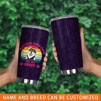 Personalized Dog Tumbler Custom Best Dog Mom Ever Tumbler 20oz Purple