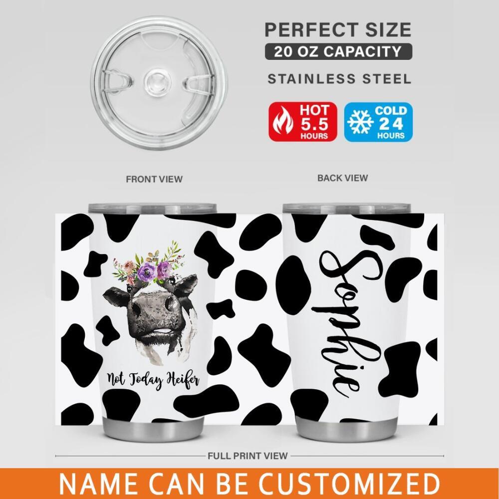 Personalized Farmer Tumbler Custom Not Today Heifer Tumbler 20oz White