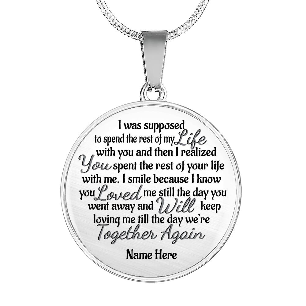 Personalized Memorial Circle Necklace The Day We're Together Again For Mom Dad Grandma Daughter Son Custom Memorial Gift M98