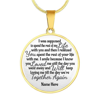 Personalized Memorial Circle Necklace The Day We're Together Again For Mom Dad Grandma Daughter Son Custom Memorial Gift M98