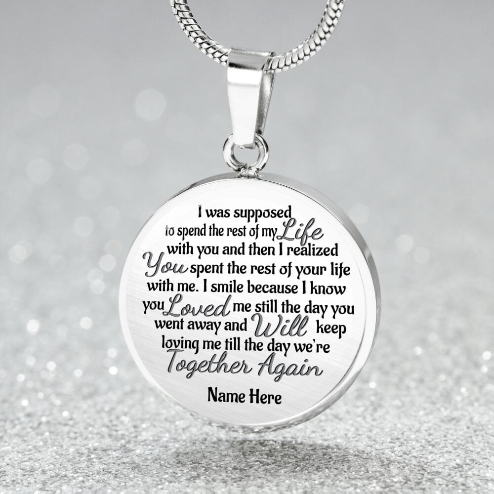 Personalized Memorial Circle Necklace The Day We're Together Again For Mom Dad Grandma Daughter Son Custom Memorial Gift M98