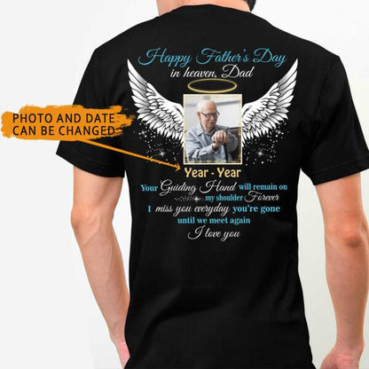CustomMemorial Tshirt For Loss Of Dad Happy Father's Day In Heaven Dad Tshirt 6XL Black M116