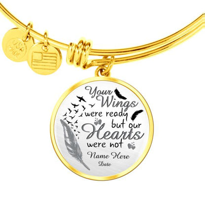 Custom Memorial Circle Bangle For Lost Loved Ones But Our Hearts Were Not Circle Bangle White M94