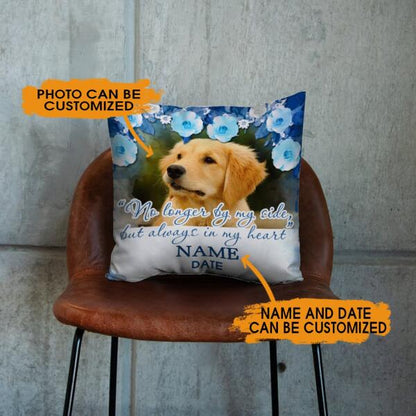 Custom Pet Memorial Pillow For Loss Of Pet No Longer By My Side Pet Flower Pillow 18x18 White M117