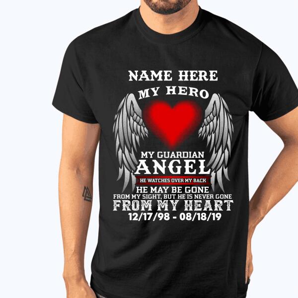 Custom Memorial T-shirt For Lost Loved Ones My Hero My Guardian Angel T-shirt Black M59-02