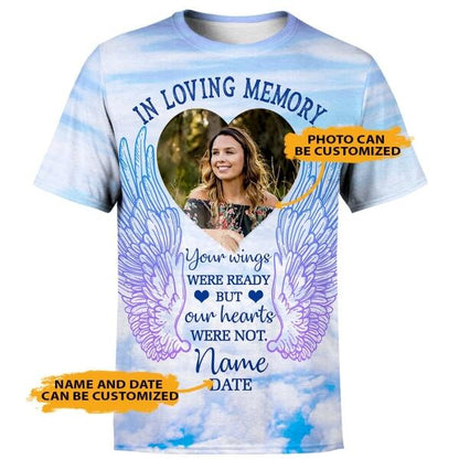 Personalized Memorial Shirt Your Wings Were Ready In Loving Memory For Mom, Dad , Grandpa, Son, Daughter Custom Memorial Gift M142