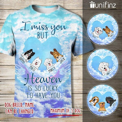 Unifinz Personalized Memorial Shirt I Miss You Heaven So Lucky To Have You For Dog Custom Memorial Gift M155