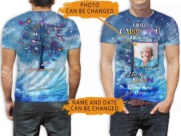 Unifinz Personalized Memorial Shirt I Will Carry You With Me Butterfly Tree For Mom, Dad ,Grandpa, Son, Daughter Custom Memorial Gift M161