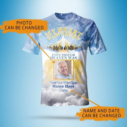 Unifinz Personalized Memorial Shirt My Heart Wasn't Ready Heaven For Mom, Dad, Grandpa, Son, Daughter Custom Memorial Gift M171