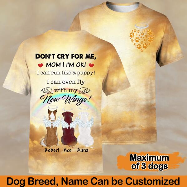 Unifinz Personalized Memorial Shirt Don't Cry For Me Mom I'm Ok For Dog Custom Memorial Gift M182