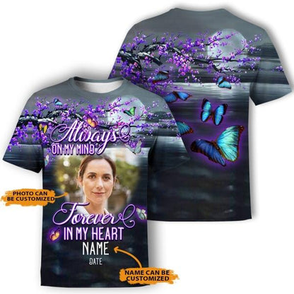 Unifinz Personalized Memorial Shirt Always On My Mind Forever In My Heart Butterfly For Mom, Dad, Grandpa, Son, Daughter Custom Memorial Gift M196