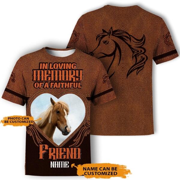 Personalized Memorial Shirt In Loving Memory Of A Faithful Friend For Horse Custom Memorial Gift H24