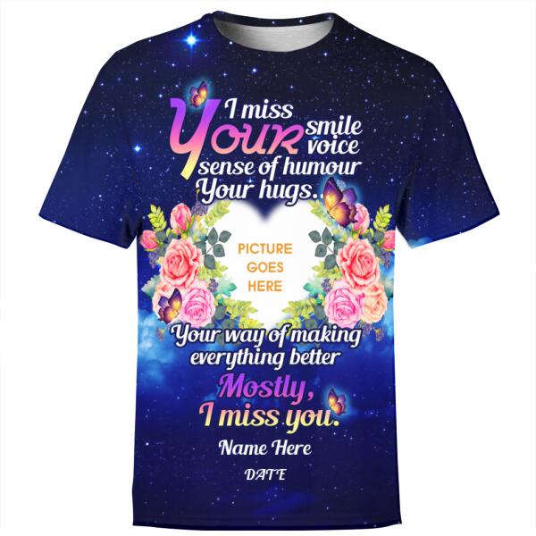 Unifinz Personalized Memorial Shirt I Miss Your Smile I Miss You Butterfly For Mom, Dad, Grandpa, Son, Daughter Custom Memorial Gift M239