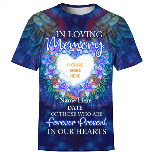 Unifinz Personalized Memorial Shirt In Loving Memory Forever Present In Our Hearts For Mom, Dad, Grandpa, Son, Daughter Custom Memorial Gift M208