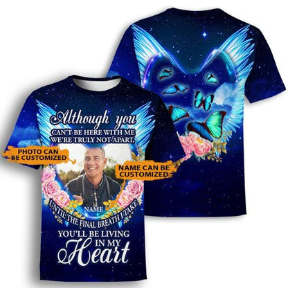 Unifinz Personalized Memorial Shirt You'll Be Living In My Heart For Mom, Dad, Grandpa, Son, Daughter Custom Memorial Gift M261