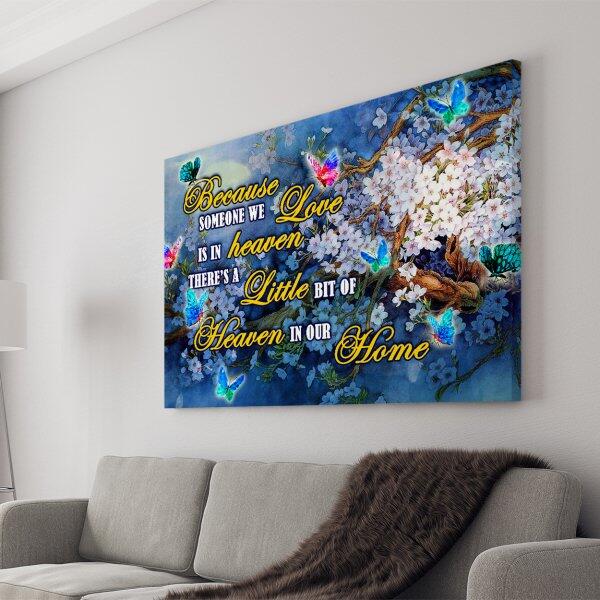 Perosnalized Memorial Landscape Canvas Because Someone We Love Butterfly Signs For Dad Mom Custom Memorial Gift M260