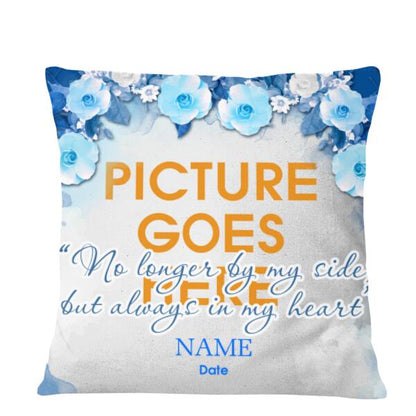 Custom Pet Memorial Pillow For Loss Of Pet No Longer By My Side Pet Flower Pillow 18x18 White M117