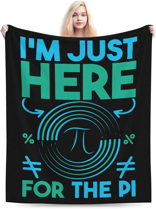 Pi Blanket I'm Just Here For The Pi Blanket Black
