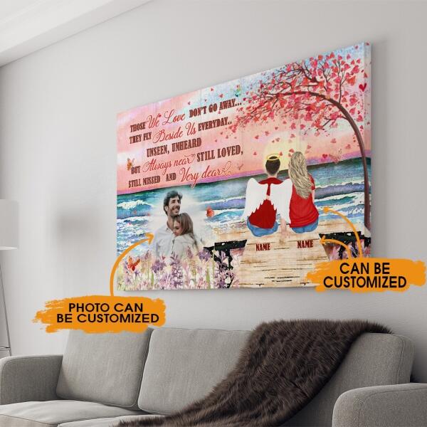Personalzied Memorial Landscape Canvas Those We Love Dont Go Away In Loving Memory For Mom Custom Memorial Gift M265.2