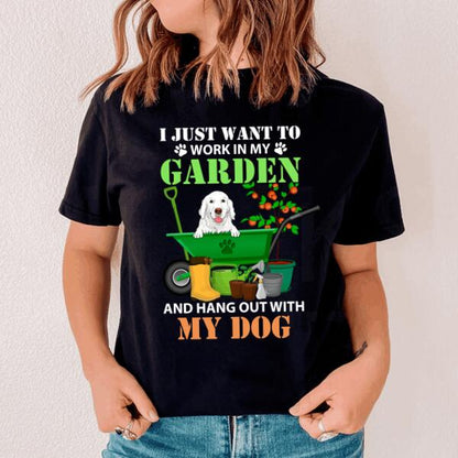 Unifinz Personalized Dog Tshirt For Garden Lovers Dog Mom I Just Want To Work In My Garden Tshirt Black D02