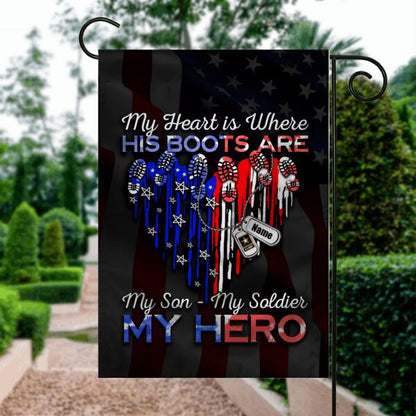 Personalized Veteran Garden Flag For Veteran US Army My Heart Is Where His Boots Are My Son Garden Flag Black V01