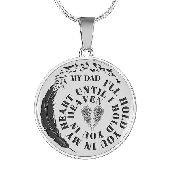 Personalized Memorial Circle Necklace I'll Hold You In My Heart For Mom Dad Grandma Daughter Son Custom Memorial Gift M276
