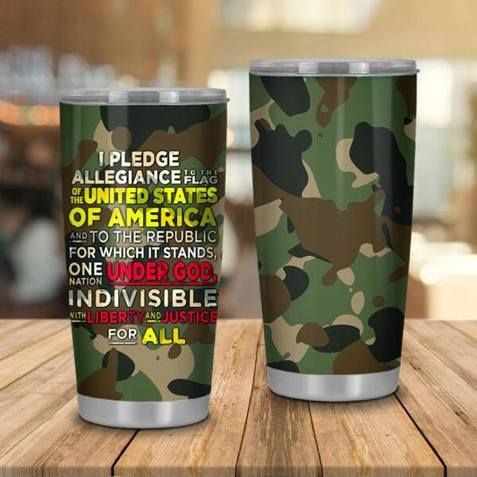 Veteran Tumbler For Military Veteran I Pleadge Allegiance To The Flag Of The United States Of America Camo Pattern Tumbler 20oz