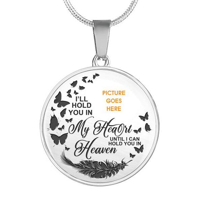 Personalized Memorial Circle Necklace I'll Hold You In My Heart Memorial For Mom Dad Grandma Daughter Son Custom Memorial Gift M81A