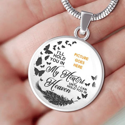 Personalized Memorial Circle Necklace I'll Hold You In My Heart Memorial For Mom Dad Grandma Daughter Son Custom Memorial Gift M81A