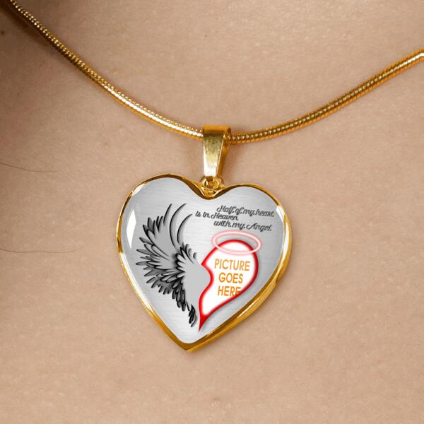 Personalized Memorial Heart Necklace Half Of My Heart Is In Heaven With My Angel For Mom Dad Daughter Somone Custom Memorial Gift M49