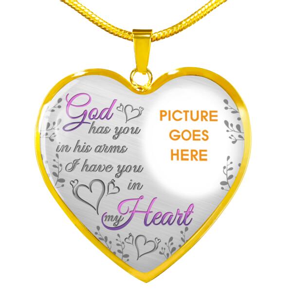 Personalized Memorial Heart Necklace God Has You In His Arms For Mom Dad Grandma Daughter Son Someone Custom Memorial Gift M69