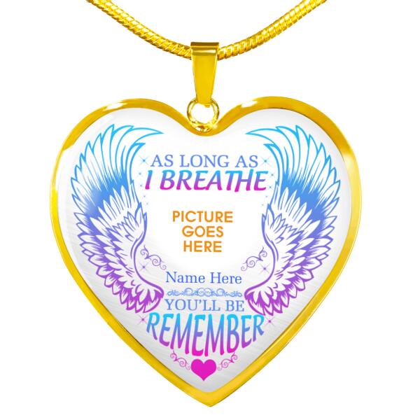 Personalized Memorial Heart Necklace You'll Be Remember For Mom Dad Grandma Daughter Son Custom Memorial Gift M100