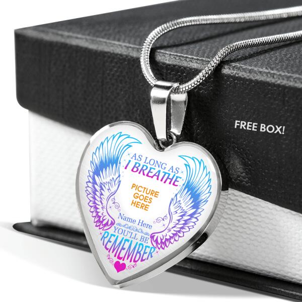 Personalized Memorial Heart Necklace You'll Be Remember For Mom Dad Grandma Daughter Son Custom Memorial Gift M100