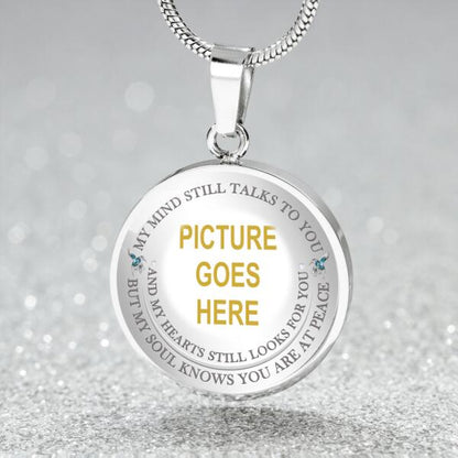 Personalized Memorial Circle Necklace My Soul Knows You Are At Peace For Mom Dad Grandma Daughter Son Someone Custom Memorial Gift M53