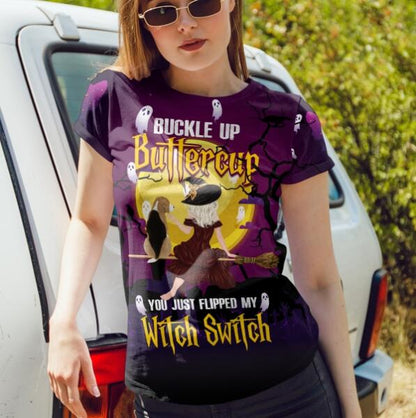 Personalized Shirt Buckle Up Buttercup You Just Flipped My Witch Switch Witch And Dog Custom Memorial Gift W05