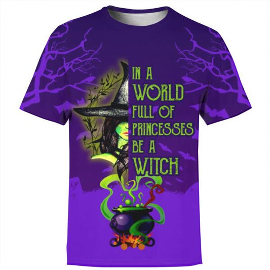 Witch T-shirt In A World Full Of Princess Witch T-shirt Purple W04