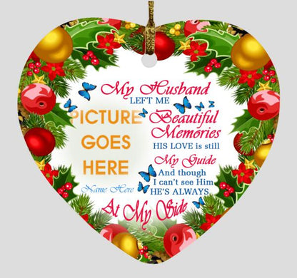 Custom Christmas Memorial Ornament For Loss Of Husband Beautiful Memories His Love Memorial Ornament White M323