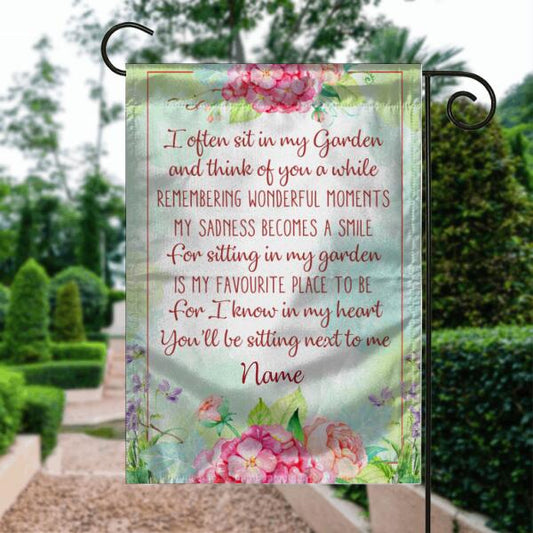 Personalized Memorial Garden Flag I Often Sit In My Flower For Loss of Dad Mom Custom Memorial Gift M144