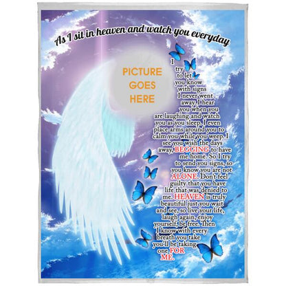 Custom Memorial Blanket With Pictures For Loss Of Someone As I Sit In Heaven And Watch Blanket Blue M316