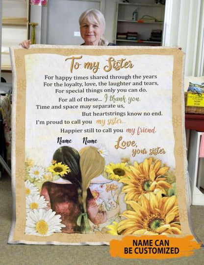 Personalized Family Blanket To My Sister For Happy Times Sunflowers For Sister Custom Family Gift F05