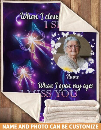 Custom Memorial Blanket With Picture For Lost Loved Ones When I Close My Eyes Butterfly Signs Blanket Purple M249