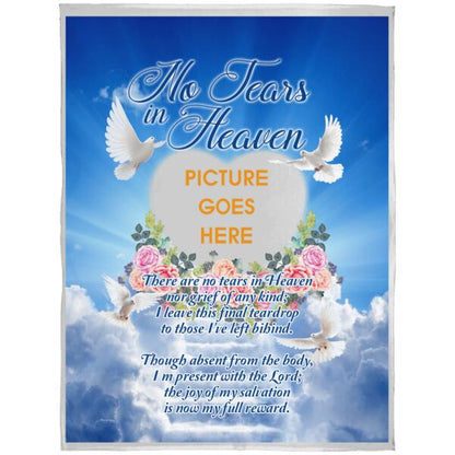 Custom Memorial Blanket With Picture For Loss Of Someone No Tears In Heaven Blanket Blue M272