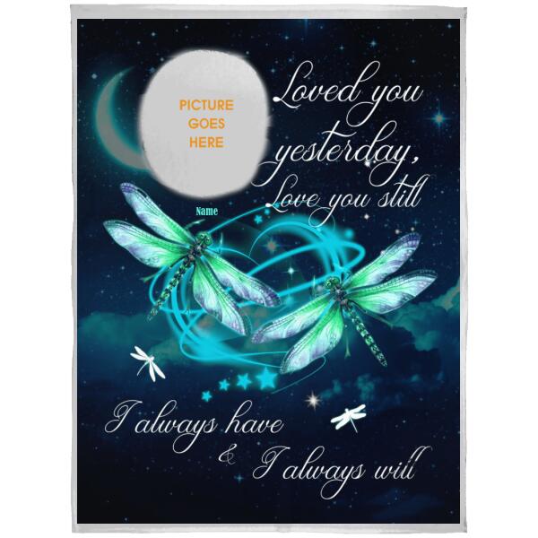 Custom Memorial Blanket With Picture For Lost Loved Ones Loved You Yesterday Dragonfly Blanket Black M251