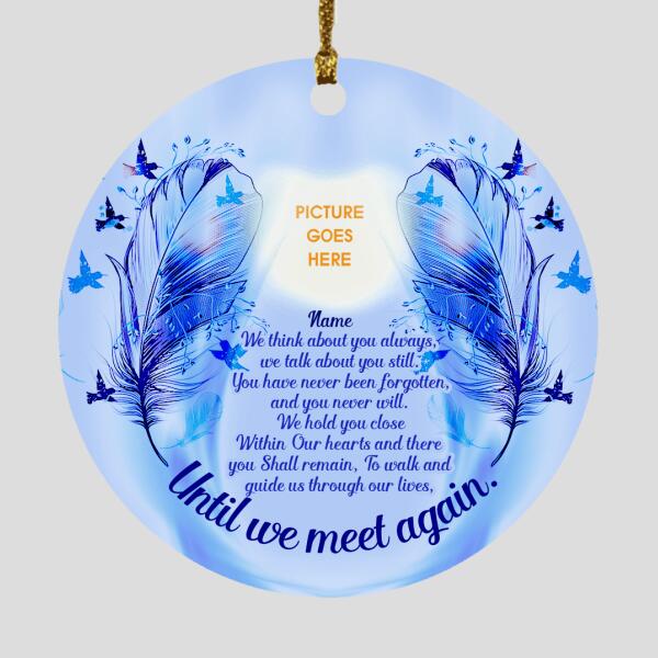 Custom Christmas Memorial Ornament For Loss Of SomeoneWe Think About You Memorial Ornament Blue M326