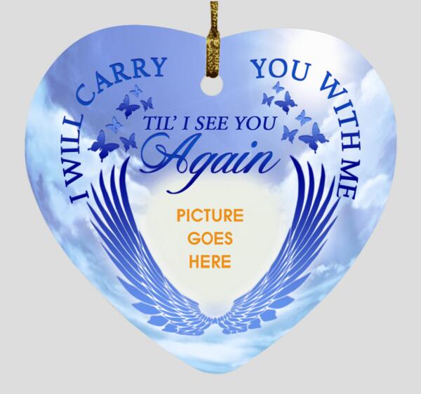 Custom Christmas Memorial Ornament For Loss Of Someone I Will Carry You Memorial Ornament Blue M330