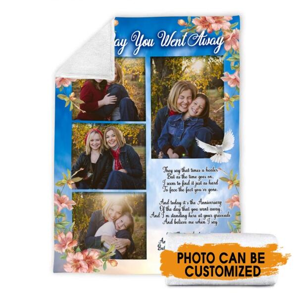 Custom Memorial Blanket With Pictures For Loss Of Dad Mom Someone The Day You Left Blanket Blue M334
