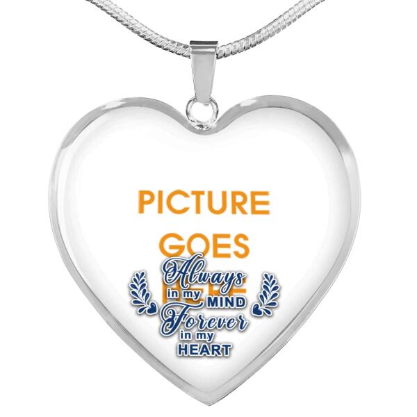 Personalized Memorial Heart Necklace Always In My Mind For Mom Dad Grandma Daughter Son Custom Memorial Gift M347