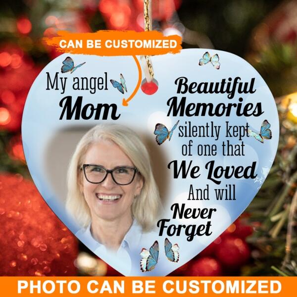 Custom Christmas Memorial Ornament For Loss Of Mom Dad My Angel Beautiful Memories Christmas Ornament Blue M351