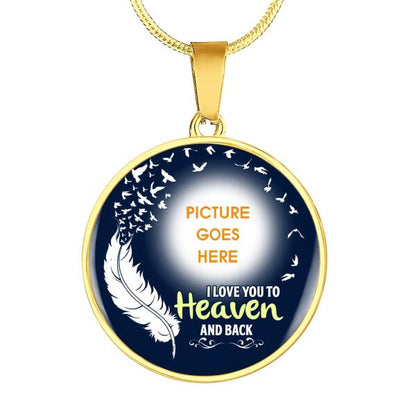 Personalized Memorial Circle Necklace I Love You To Heaven For Mom Dad Grandma Daughter Son Custom Memorial Gift M364