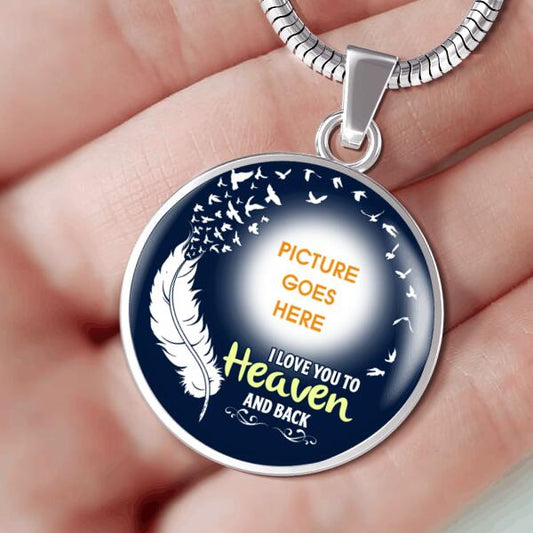 Personalized Memorial Circle Necklace I Love You To Heaven For Mom Dad Grandma Daughter Son Custom Memorial Gift M364